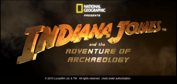 Indiana Jones and the Adventure of Archaeology: The Exhibition